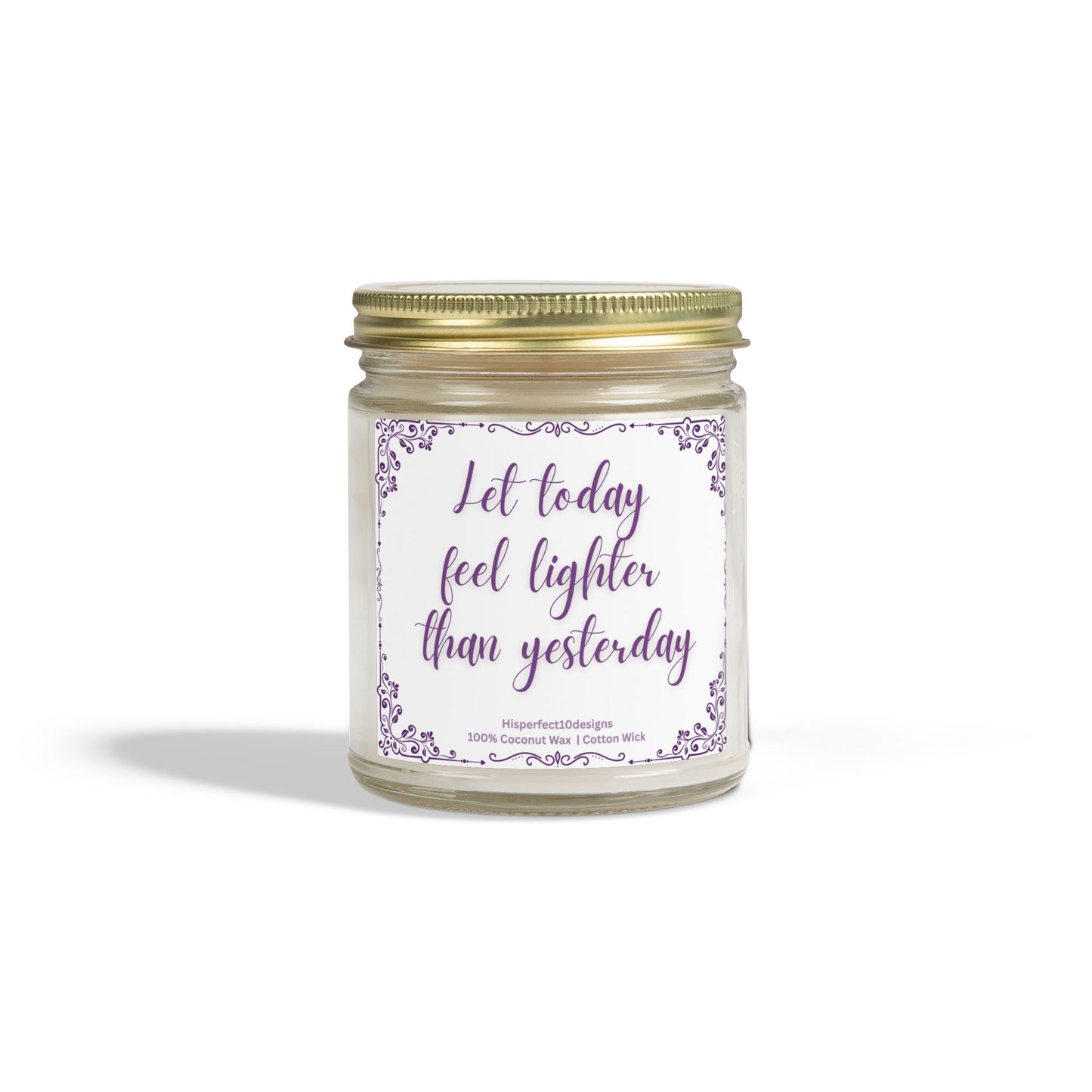 Scented Candle — Coconut Apricot Wax, "Let today feel lighter than yesterday" (9oz)