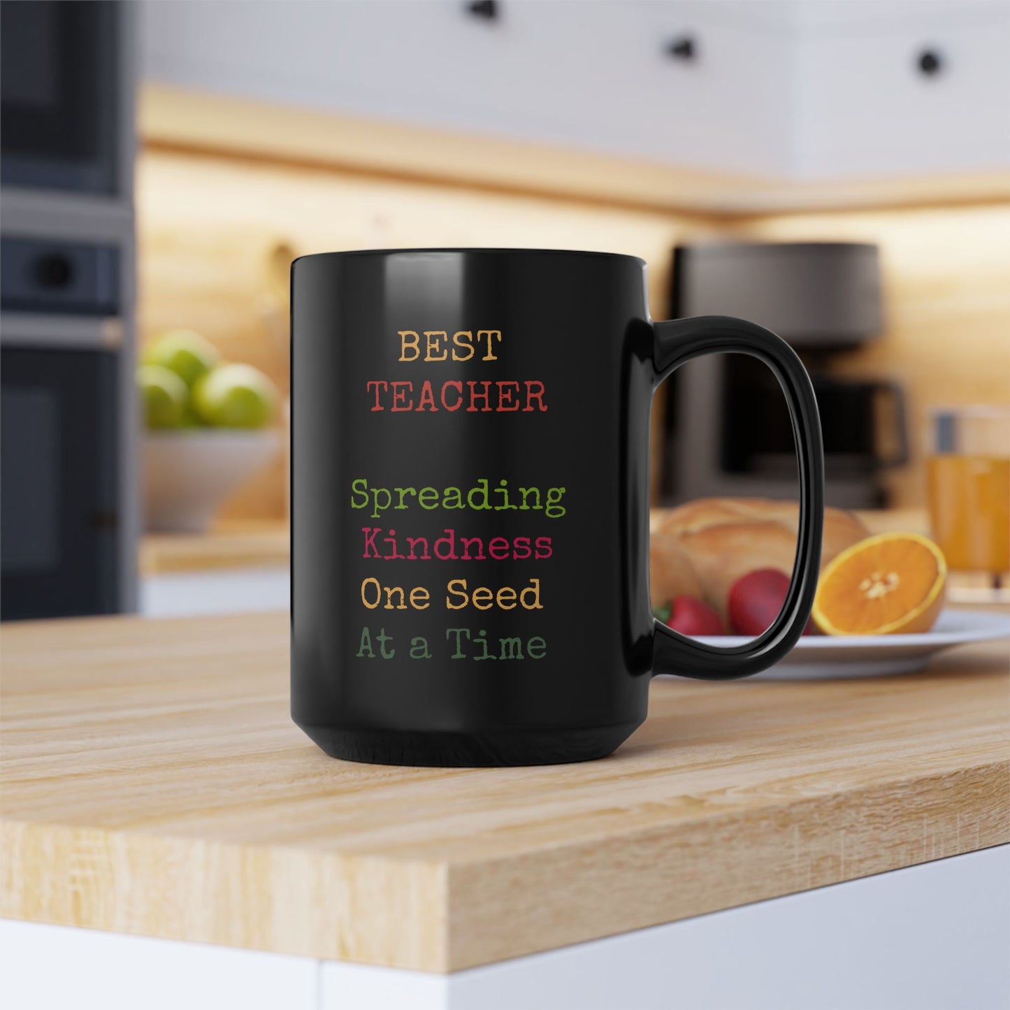 Teacher Mug — “Best Teacher: Spreading Kindness One Seed at a Time” Black Coffee Cup
