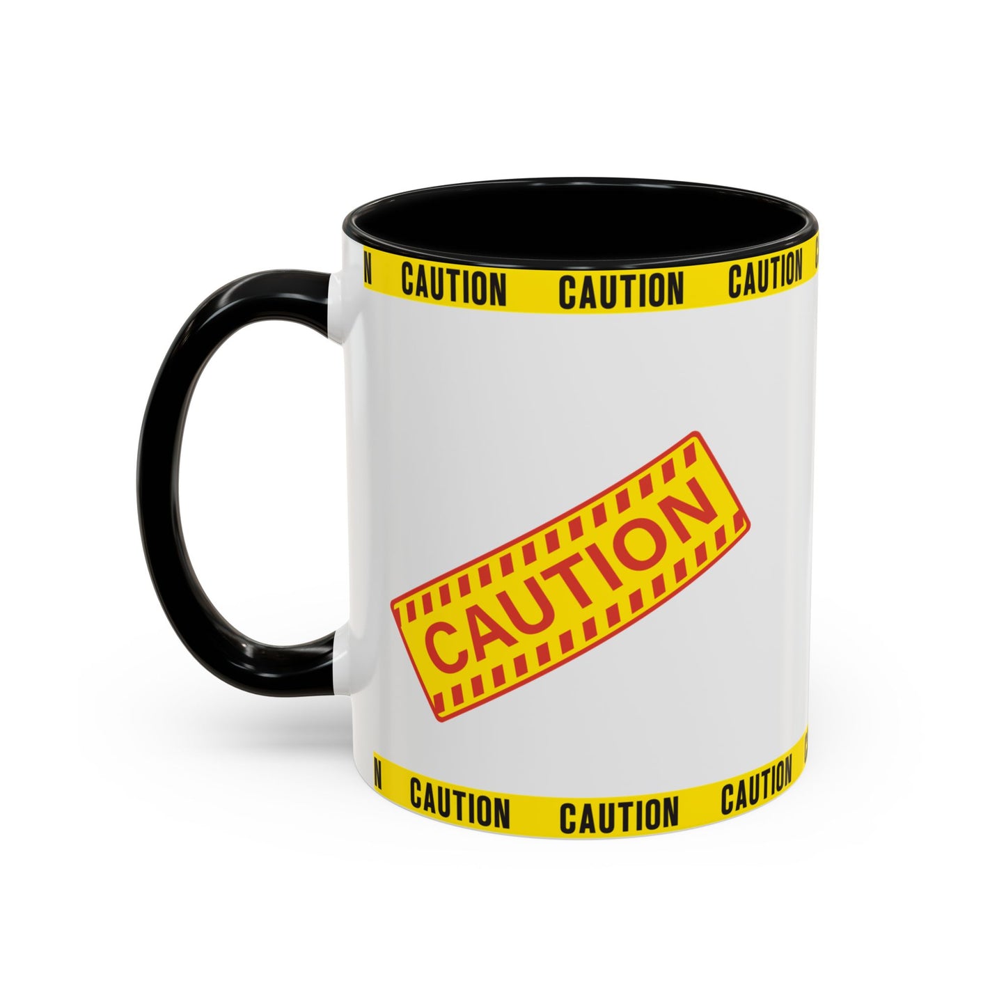 Caution Coffee Mug — "Caution Do Not Approach If This Cup Is Full" Accent Mug