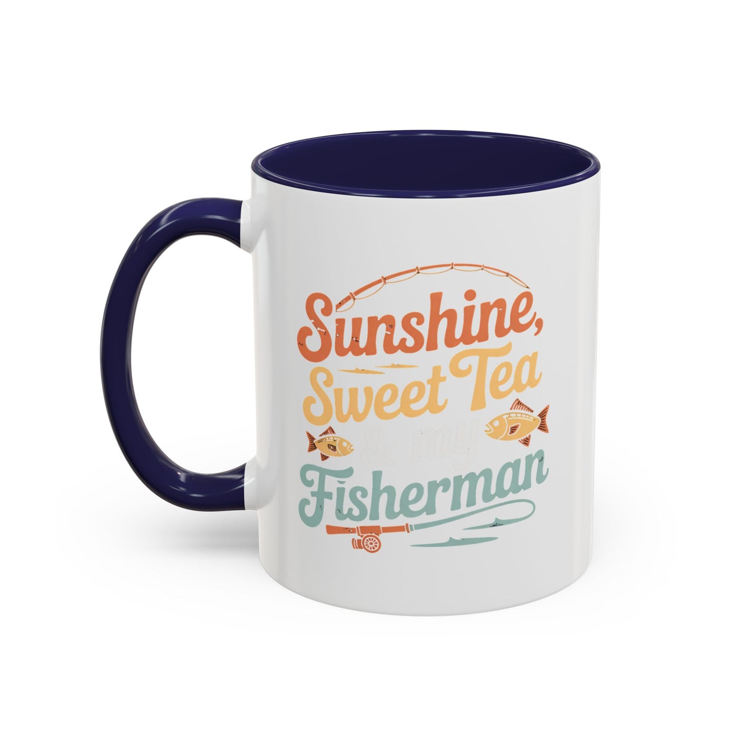 Ceramic Coffee Mug — "Sunshine, Sweet Tea, and my Fisherman" Retro Fishing Accent Mug