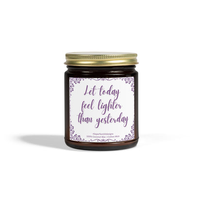 Scented Candle — Coconut Apricot Wax, "Let today feel lighter than yesterday" (9oz)
