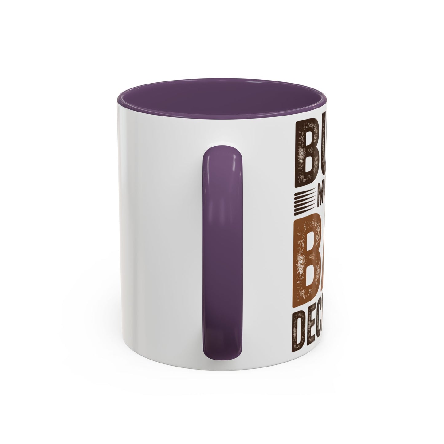 Accent Coffee Mug — "Busy Making Bad Decisions" Vintage Rustic Coffee Cup