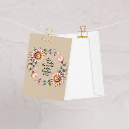 Appreciation Greeting Card | Blank Inside | You Make the World a Better Place